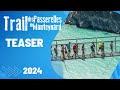 Trail des Passerelles du Monteynard 2024 - Teaser