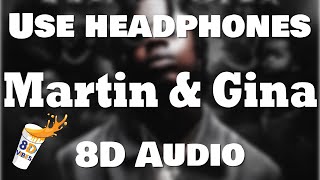 Polo G - Martin & Gina (8D AUDIO) 🎧 [BEST VERSION]