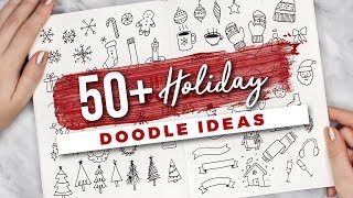 50+ Holiday Doodle Ideas!