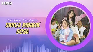 Surga Dibalik Dosa ~ Della monica Ft Era Syaqira || Lirik