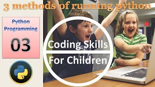 How to run python 3 methods cmd shell idle python tutorial 3 Urdu-Hindi coding skills for children