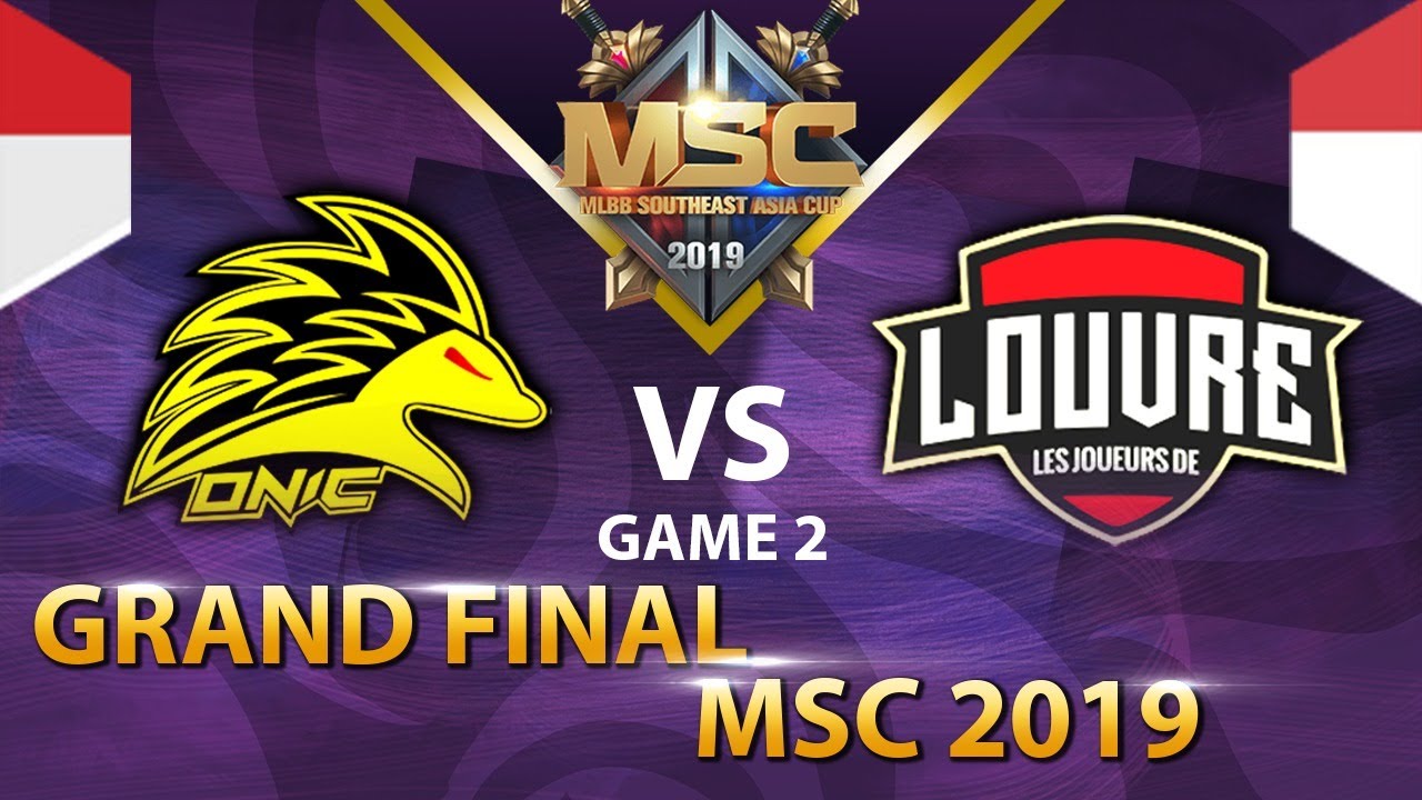 [GAME 2] MSC GRAND FINAL ONIC VS LOUVRE ESPORTS - MSC 2019 | Mobile Legends Bang Bang