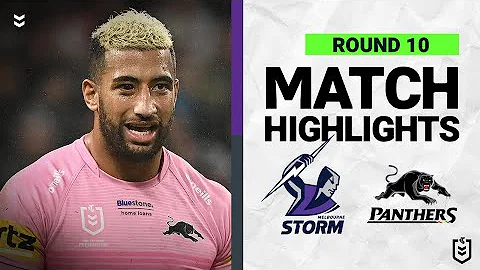 Melbourne Storm v Penrith Panthers | Match Highlights | Round 10, 2022 | NRL