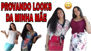 Provando Looks Da Minha Mãe