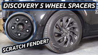 Will Land Rover Discovery 5 Wheel Spacers Scratch With The Fender - BONOSS Car Parts Guide