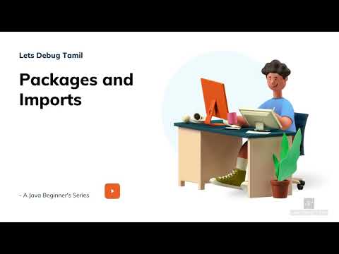 04 Packages and Imports | Java Tutorial for Beginners | Tamil