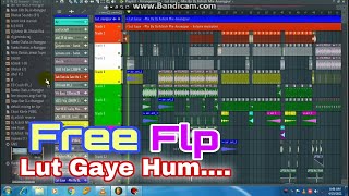 Lut Gaye Teri  -Mix By Dj Ashish Mix-Anangpur #flp screenshot 5