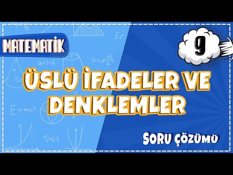 9. Sınıf Matematik - Üslü İfadeler ve Denklemler Soru Çözümü | 2022