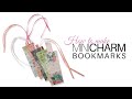 How to make Mini Charm Bookmarks | with Jennifer Bosworth of Shabby Fabrics