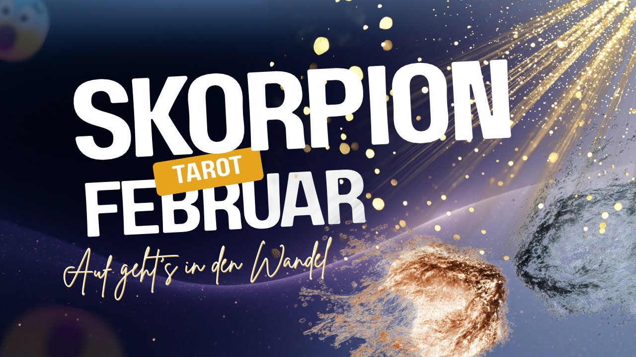 Skorpion ♏️ Februar | Dein Wunder & Dein Gegenstück - Annahme in Selbstachtung & Liebe 