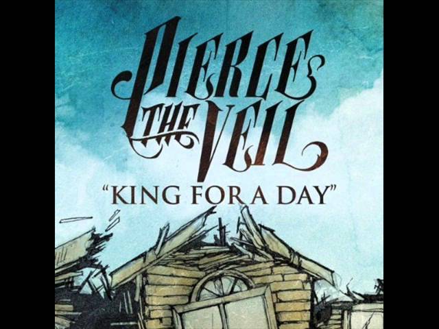 Pierce The Veil - King For A Day (Feat. Kellin Quinn) [Audio] class=