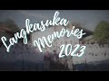 MEMORY SM LANGKASUKA 2023