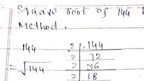 square root of 144 by prime factorization method