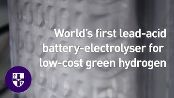 World’s first lead-acid battery-electrolyser for low-cost green hydrogen