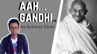 Aah Gandhi | Nazm on Gandhiji | Rehman Khan | Poet Nazeer Banarasi