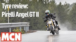 Pirelli Angel GT II tyre review | MCN | Motorcyclenews.com