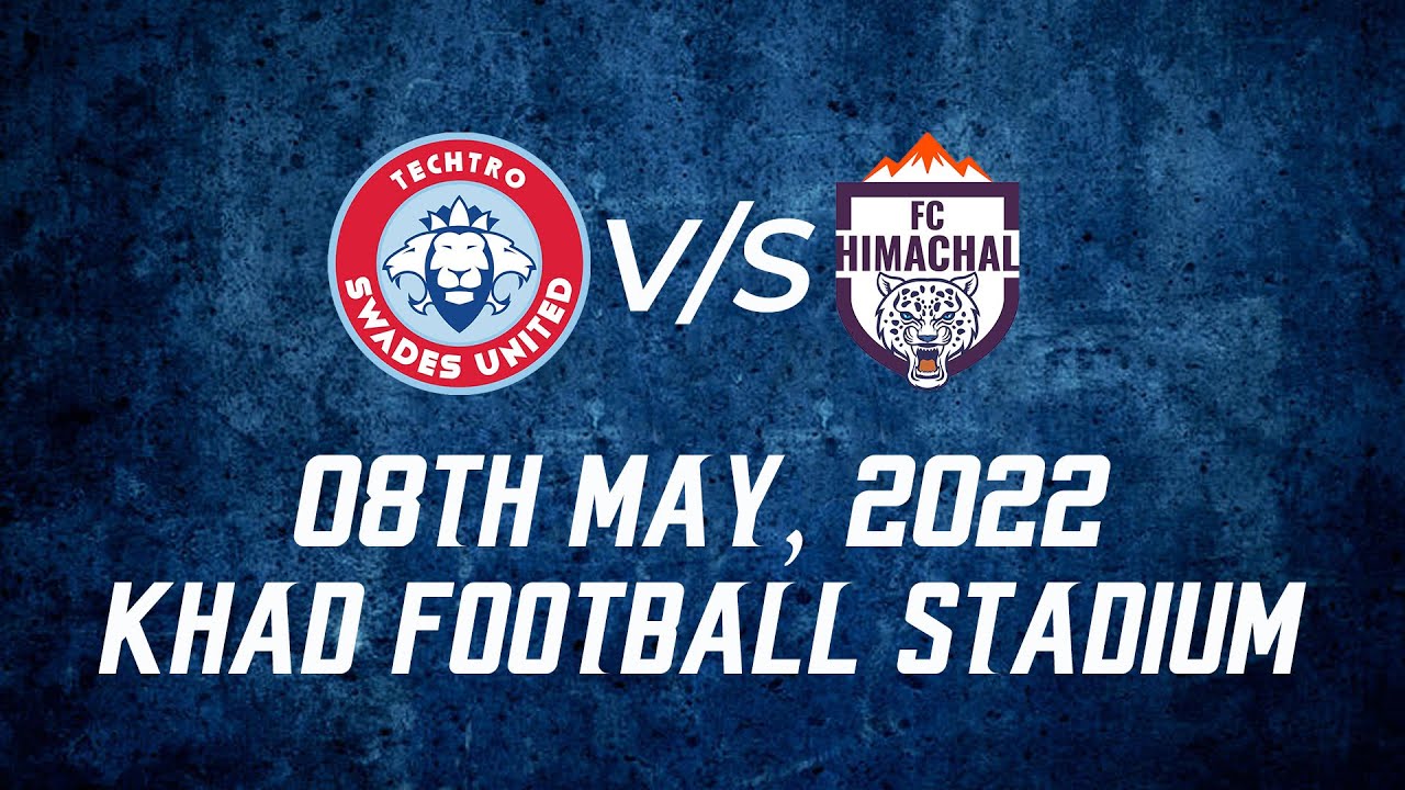 HIMACHAL FOOTBALL LEAGUE:- 𝐓𝐄𝐂𝐇𝐓𝐑𝐎 𝐒𝐖𝐀𝐃𝐄𝐒 𝐔𝐍𝐈𝐓𝐄𝐃 𝐯𝐬 𝐇𝐈𝐌𝐀𝐂𝐇𝐀𝐋 𝐅𝐂
