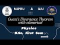 B.Sc Physics/Maths: Gauss Divergence Theorem with Examples & Proof