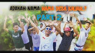 Kepanjangan Nama-nama Desa Di Lombok Part 2