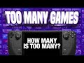 Has the Steam Deck made your Backlog worse? - How many games is too many?