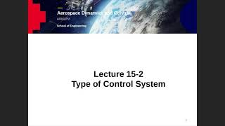 AERO2253 AD&C Lecture 15-2 Types of Control Systems