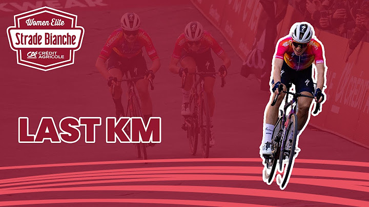 Strade Bianche Woman Elite 2023 | Last KM