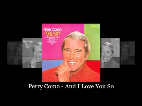 top movies on netflix Perry Como - And I Love You So