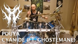 POUYA - CYANIDE (FT. GHOSTEMANE) DRUM COVER