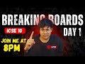 🔴 LIVE 8 PM | ICSE Class 10 Day 1: Breaking Boards Starts Today!