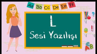 1.Sınıf - L Sesi Öğretimi ve Yazımı Resimi