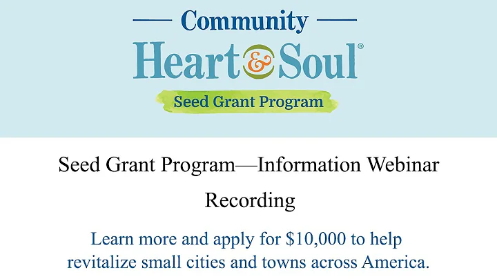 Community Heart & Soul Seed Grant Program - Inform...