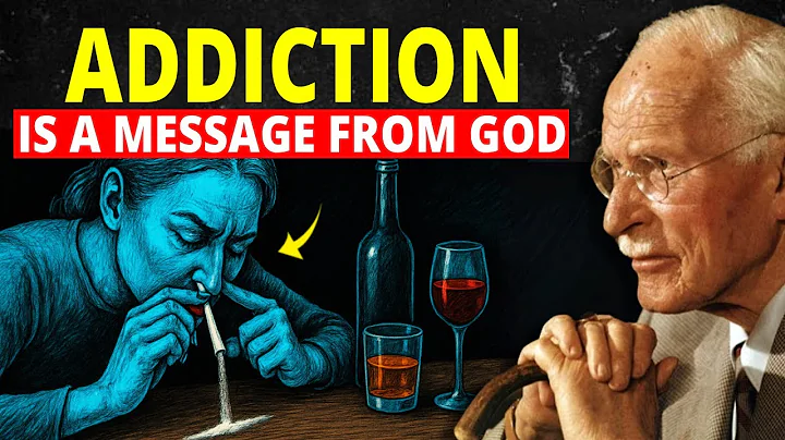 God Speaks to His Chosen Ones Through Addiction | Carl Jung