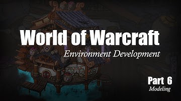 Wow Environment Development Timelapse part 6