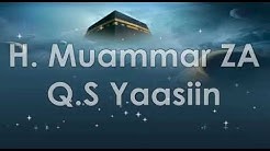 Qori merdu H Muammar ZA - Q.S Yaasiin jernih tanpa saritilawah  - Durasi: 46:06. 