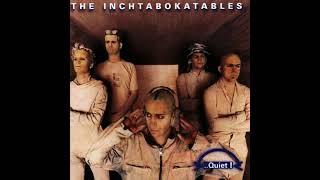 The Inchtabokatables - Quiet! (FULL ALBUM)