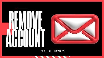 How to Remove Your Gmail Account from Another Device !