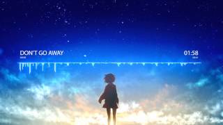 Nightcore - Don't Go Away [Oasis]