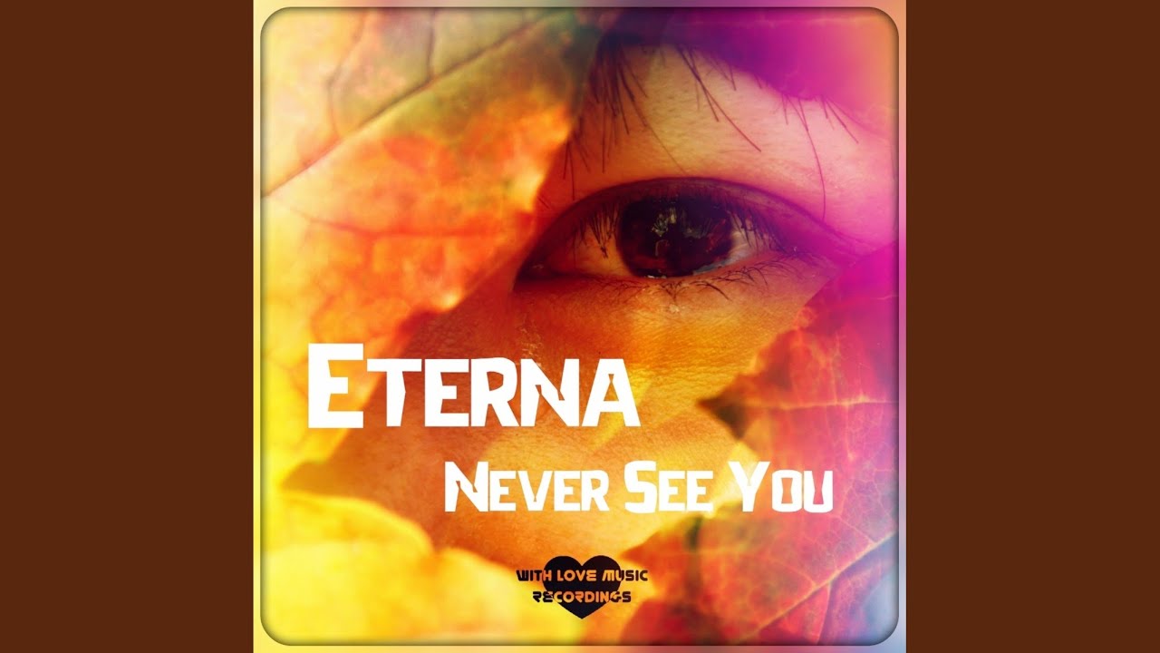 Never See You - YouTube