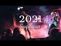 2021 supercut