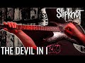 Slipknot  the devil in i pov guitar lessoncover  with screen tabs