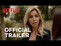 The life you wanted  official trailer english  netflix