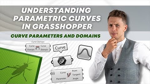 Understanding parametric curves in Grasshopper: Curve parameters and domains