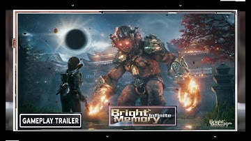Bright Memory Infinite PC Release Official Game Trailer