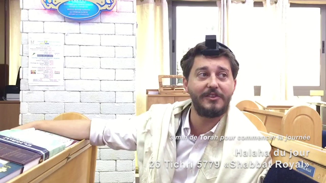 25/10/19 les 3mn de torah du rav Chemouny du centre rachi de Netanya 26 tichri