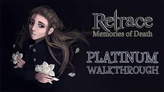 Retrace: Memories of Death - Platinum Walkthrough. Trophy Guide. PS4