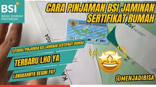 Cara Pinjam Uang di Bank BSI Jaminan Sertifikat Rumah