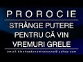 Prorocie 2022 - Strânge putere pentru că vin vremuri grele | Biserica Dunamis Crasna-Sălaj