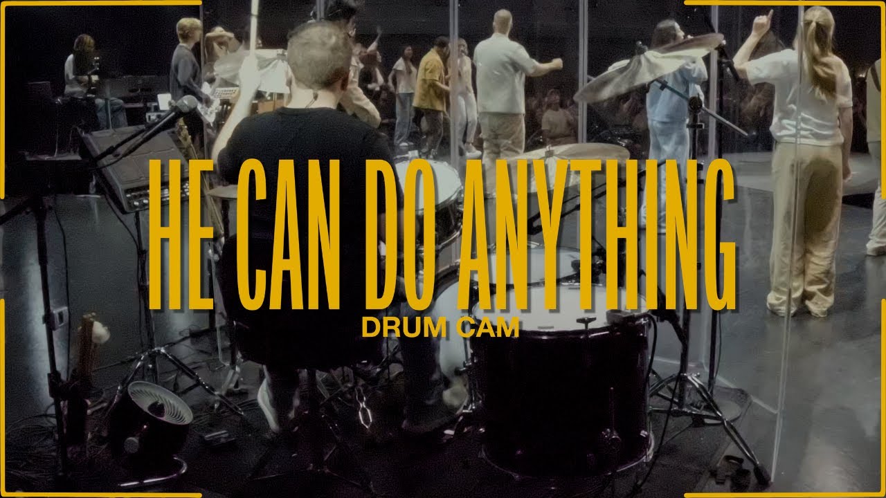He Can Do Anything - Drum Cam - @TheActionWorship - YouTube