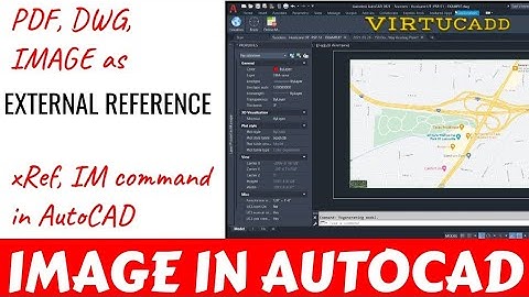 AC05 Attach DWG,image or pdf as external reference, xRef, IM command inAutoCAD | VIRTUCADD #autocad