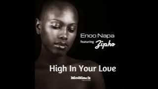 Enoo Napa Feat.Zipho - High in Your Love || Afro House Source | #afrohouse